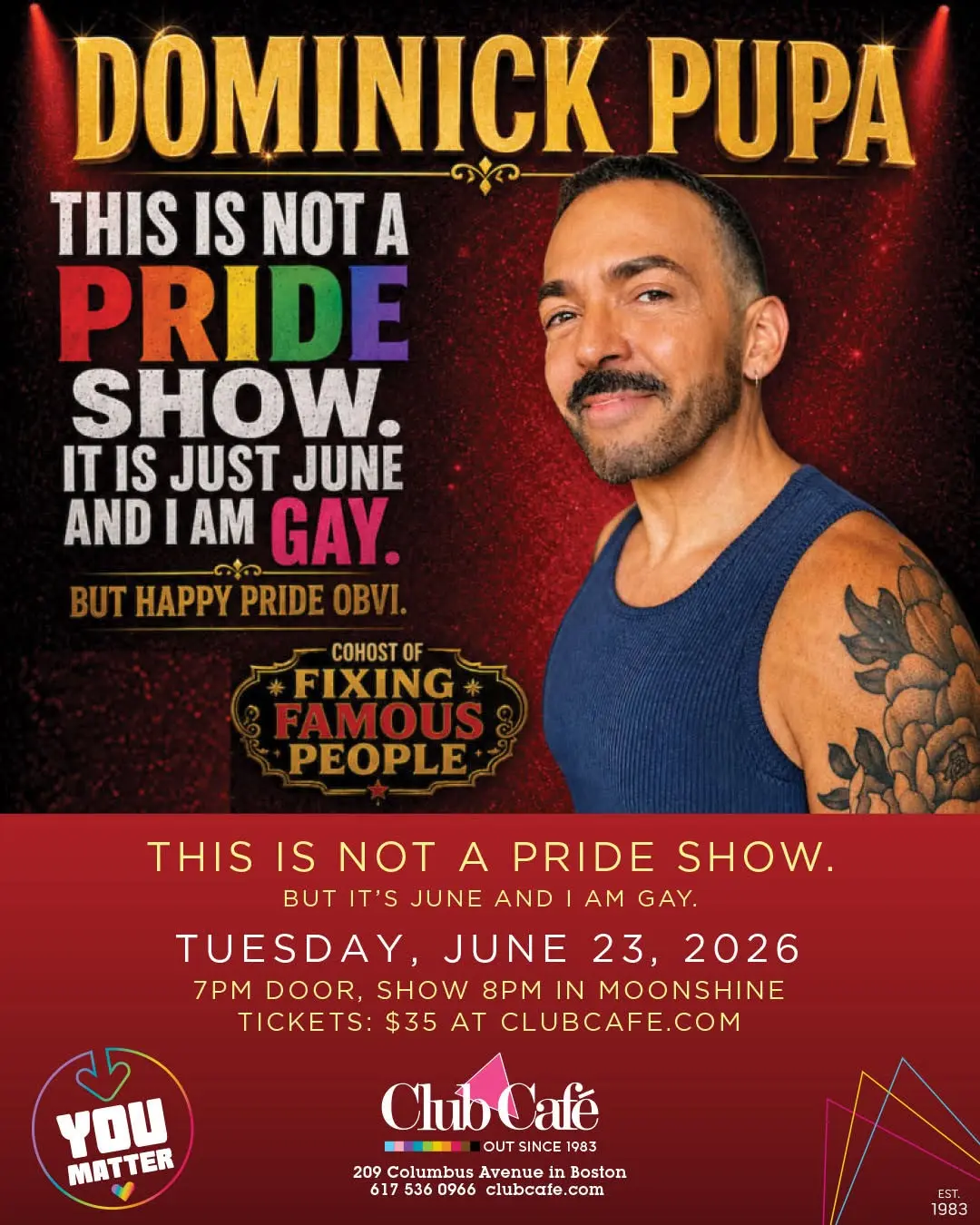 Dominick Pupa: This is not a Pride show
