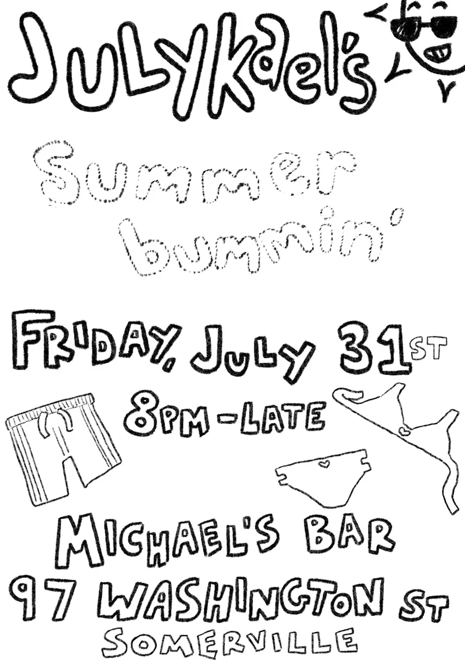 July Dykael's: Julykael's Summer Bummin'