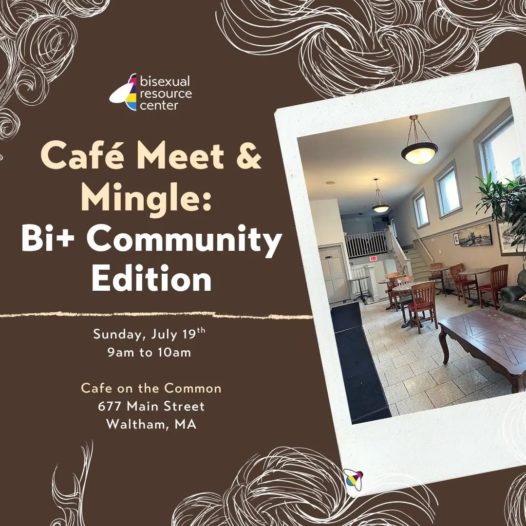 Café Meet & Mingle: Bi+ Community Edition