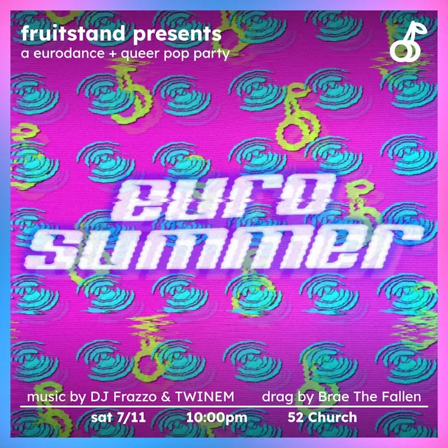Euro Summer: A Eurodance + Queer Pop Party