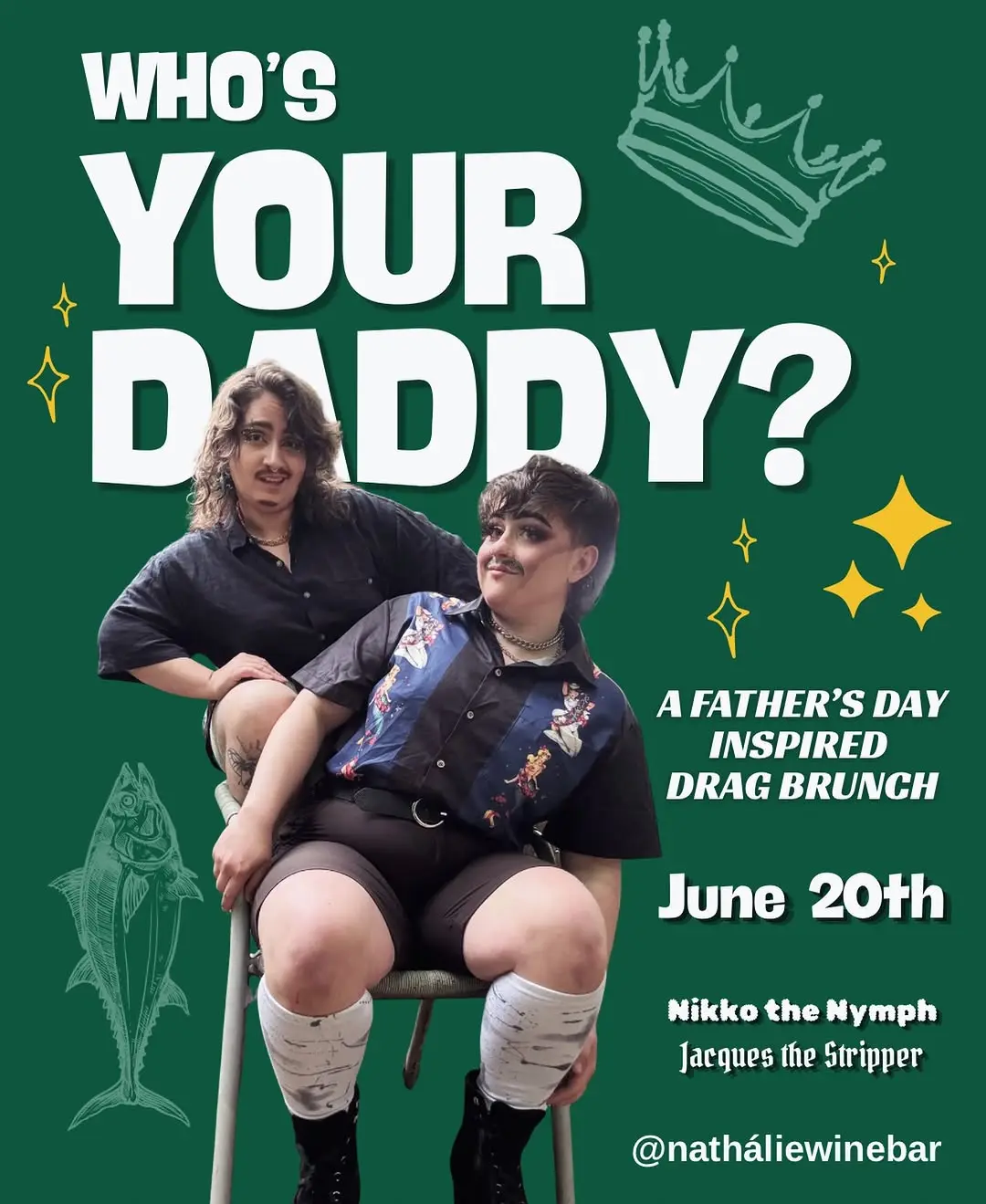Who's Your Daddy? A Father's Day Inspired Drag Brunch